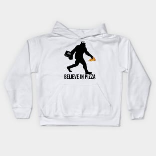 Believe In Pizza Funny Sassy Sasquatch, Bigfoot Cryptid Yeti Yowi Za Kids Hoodie